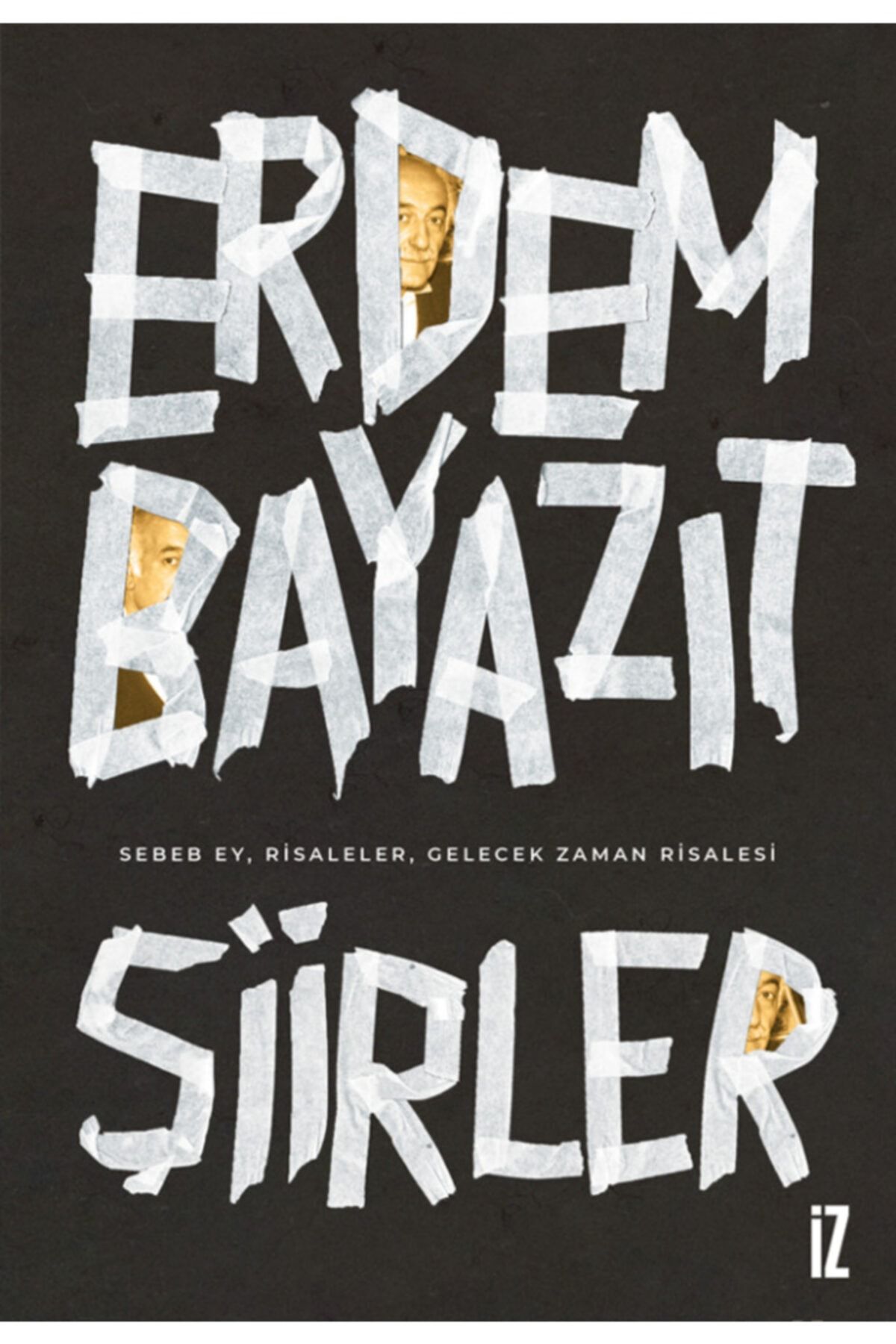 İz Yayıncılık Şiirler - Erdem Bayazıt
