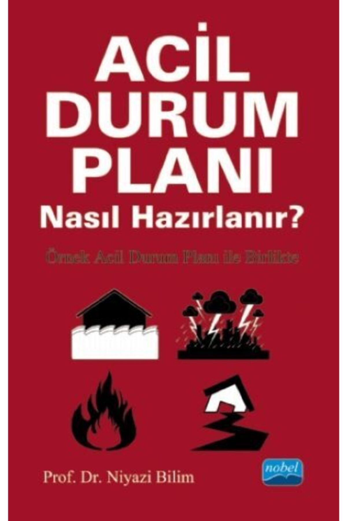 Nobel Yayınları Acil Durum Planı Nasıl Hazırlanır
