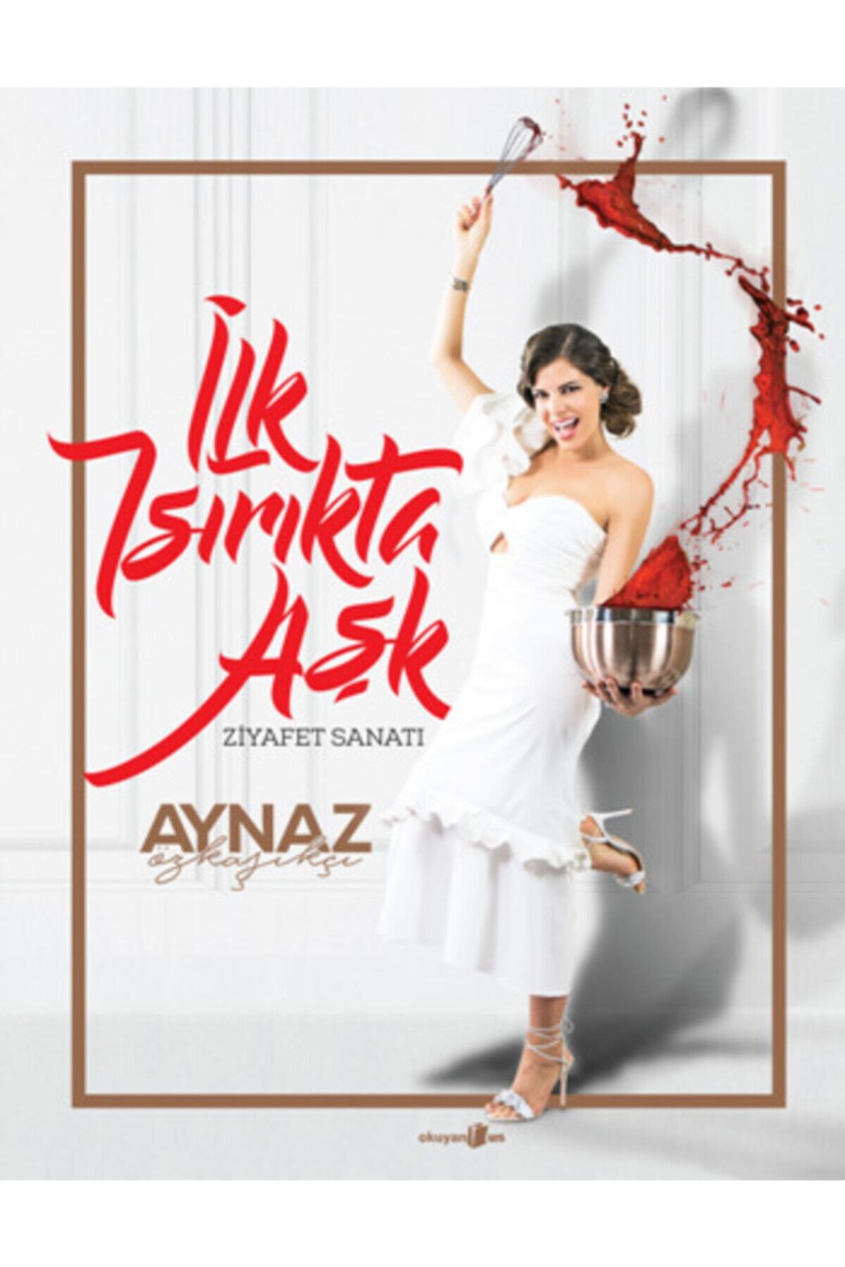 Okuyan Us Yayın Ilk Isırıkta Aşk – Ziyafet Sanatı
