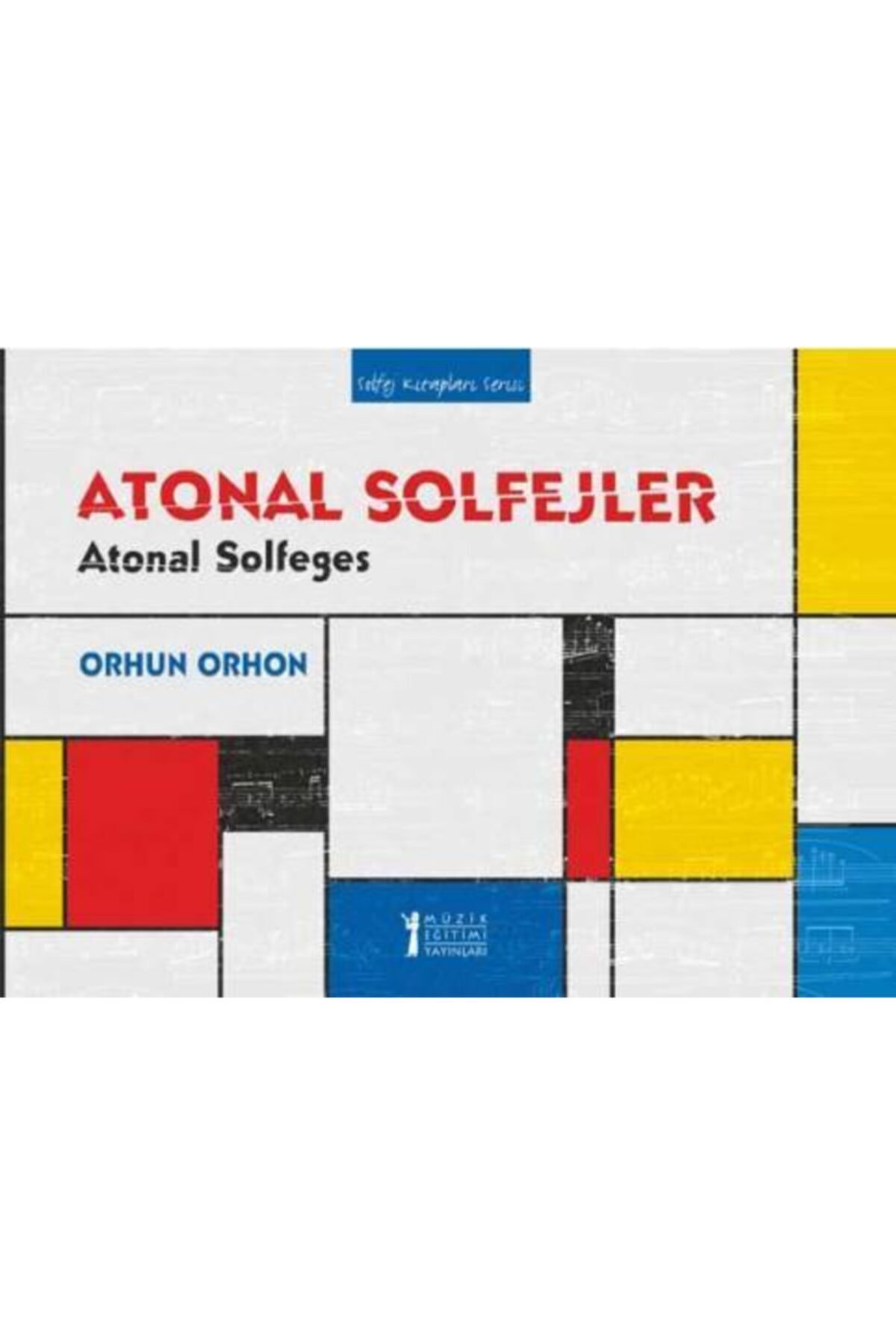 Müzik Eğitimi Yayınları Atonal Solfejler
