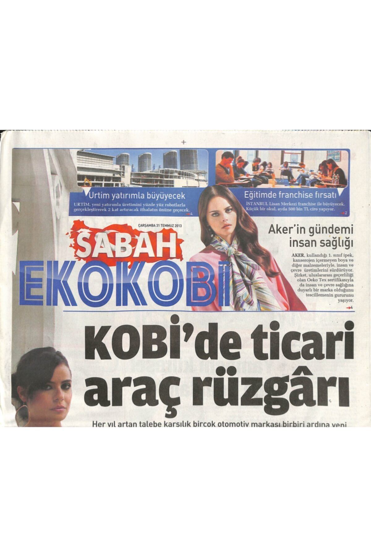 Gökçe Koleksiyon Sabah Gazetesi Ekonomi Eki 31 Temmuz 2013 - Kobi'de Ticari Araç Rüzgarı