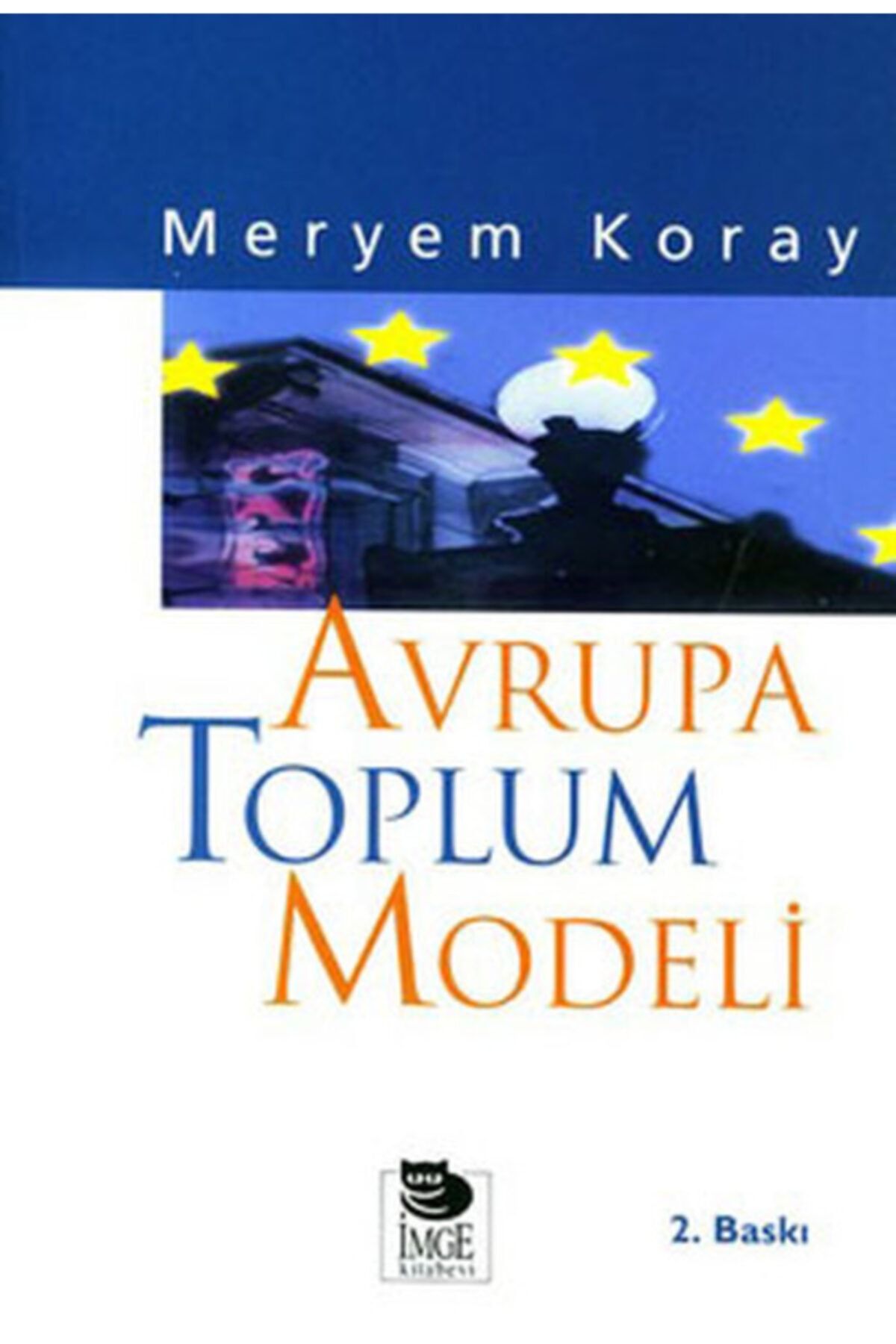 İmge Kitabevi Yayınları Avrupa Toplum Modeli
