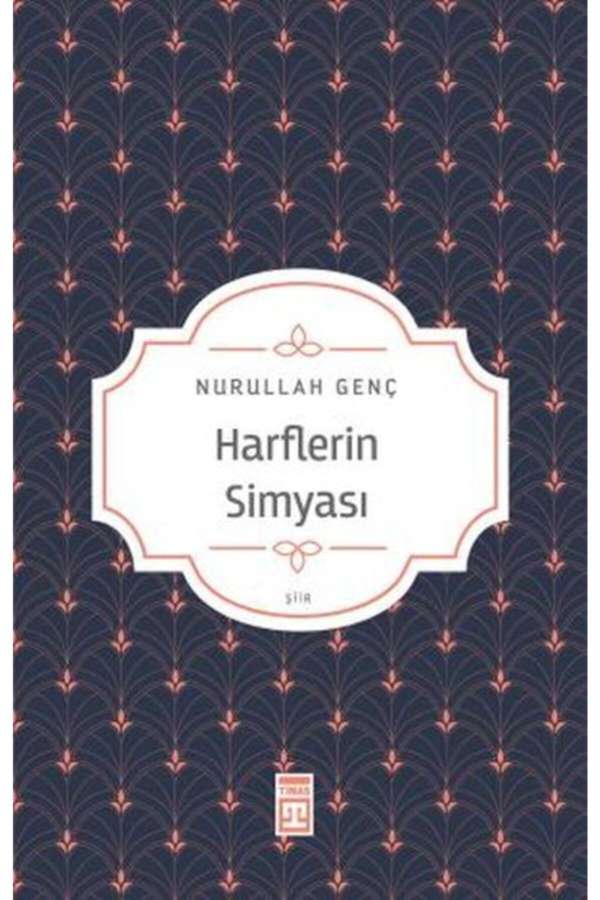 Timaş Yayınları  Tarih Harflerin Simyası