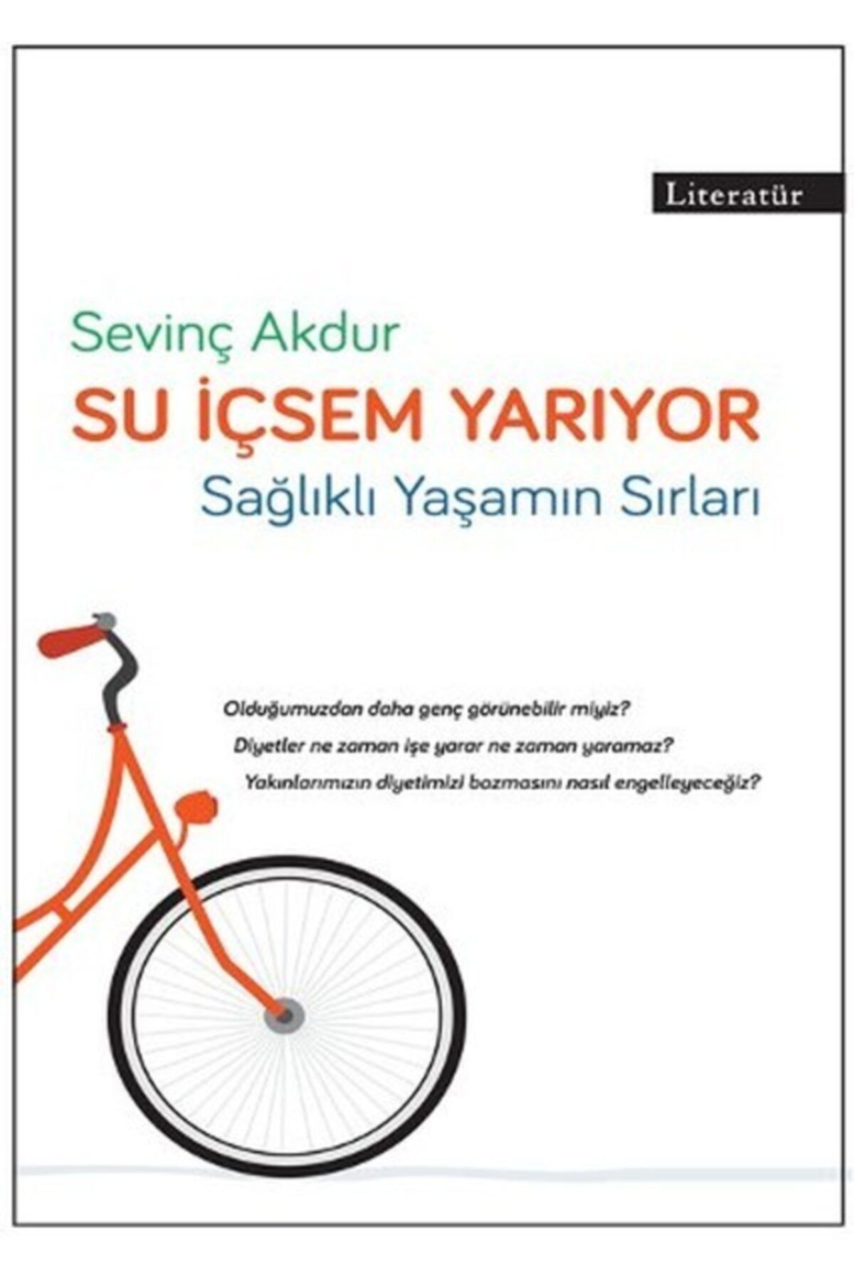 Literatür Yayınları Su İçsem Yarıyor