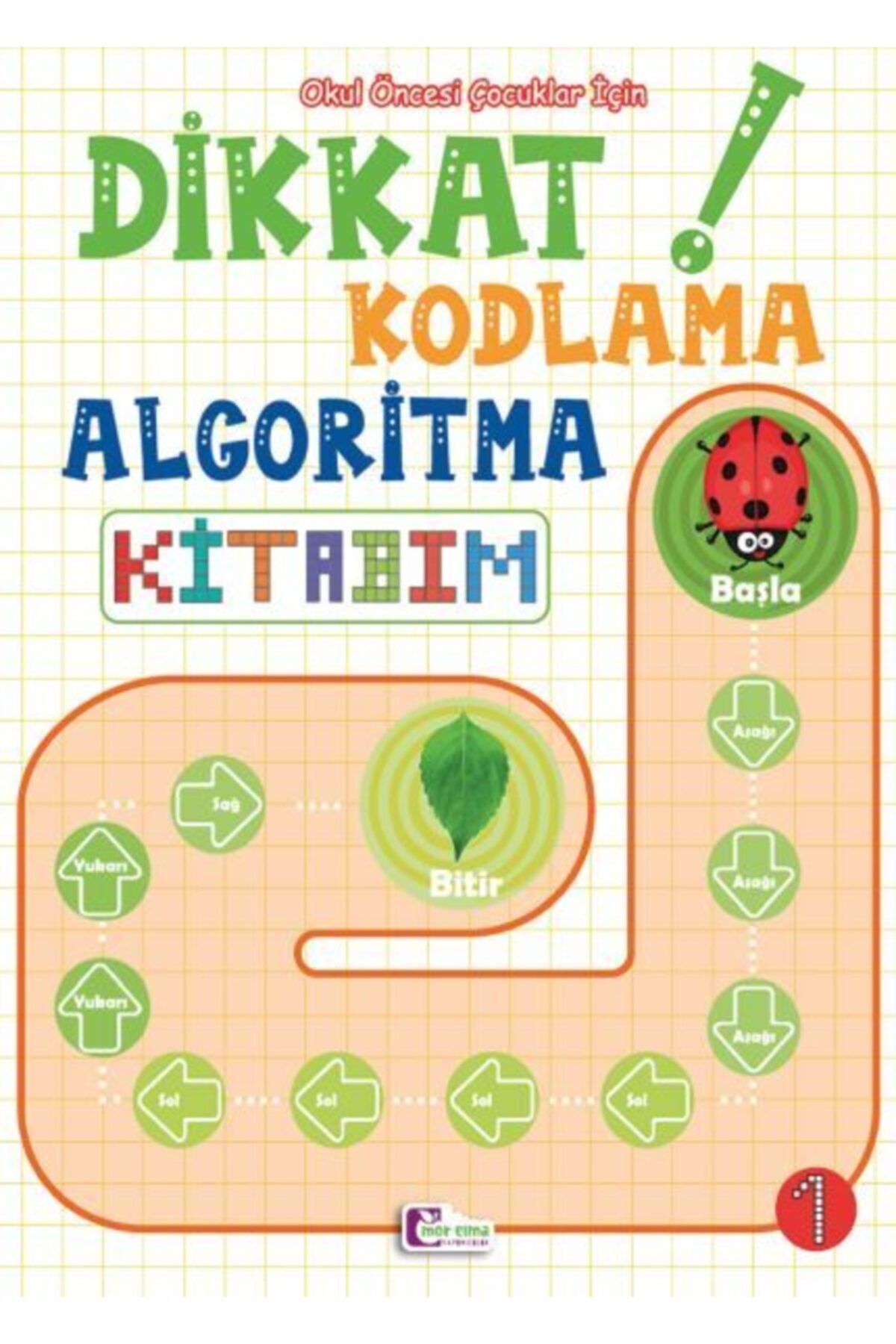 Sonsuz Kitap Yayınları Dikkat Kodlama Algoritma Kitabım 1