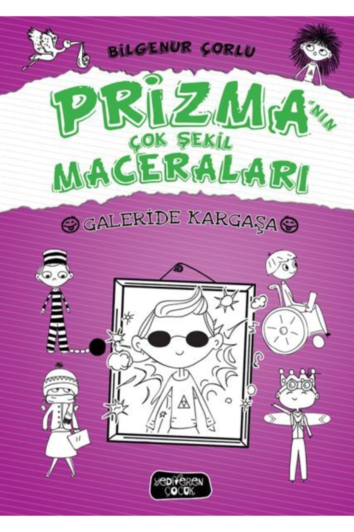 Yediveren Çocuk Yayınları Galeride Kargaşa - Prizma’nın Çok Şekil Maceraları