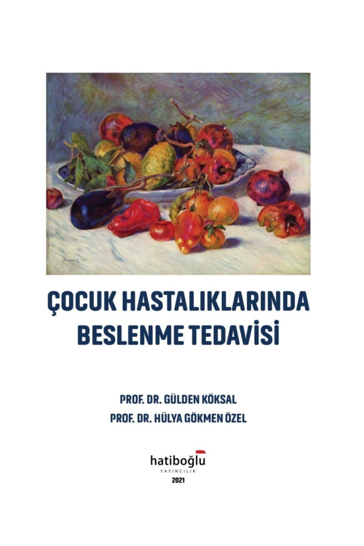 Hatiboğlu Yayınları Çocuk Hastalıklarında Beslenme Tedavisi