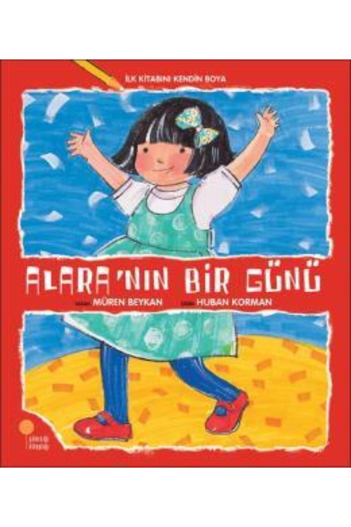 Günışığı Kitaplığı Ilk Kitabını Kendin Boya - Alara'nın Bir Günü