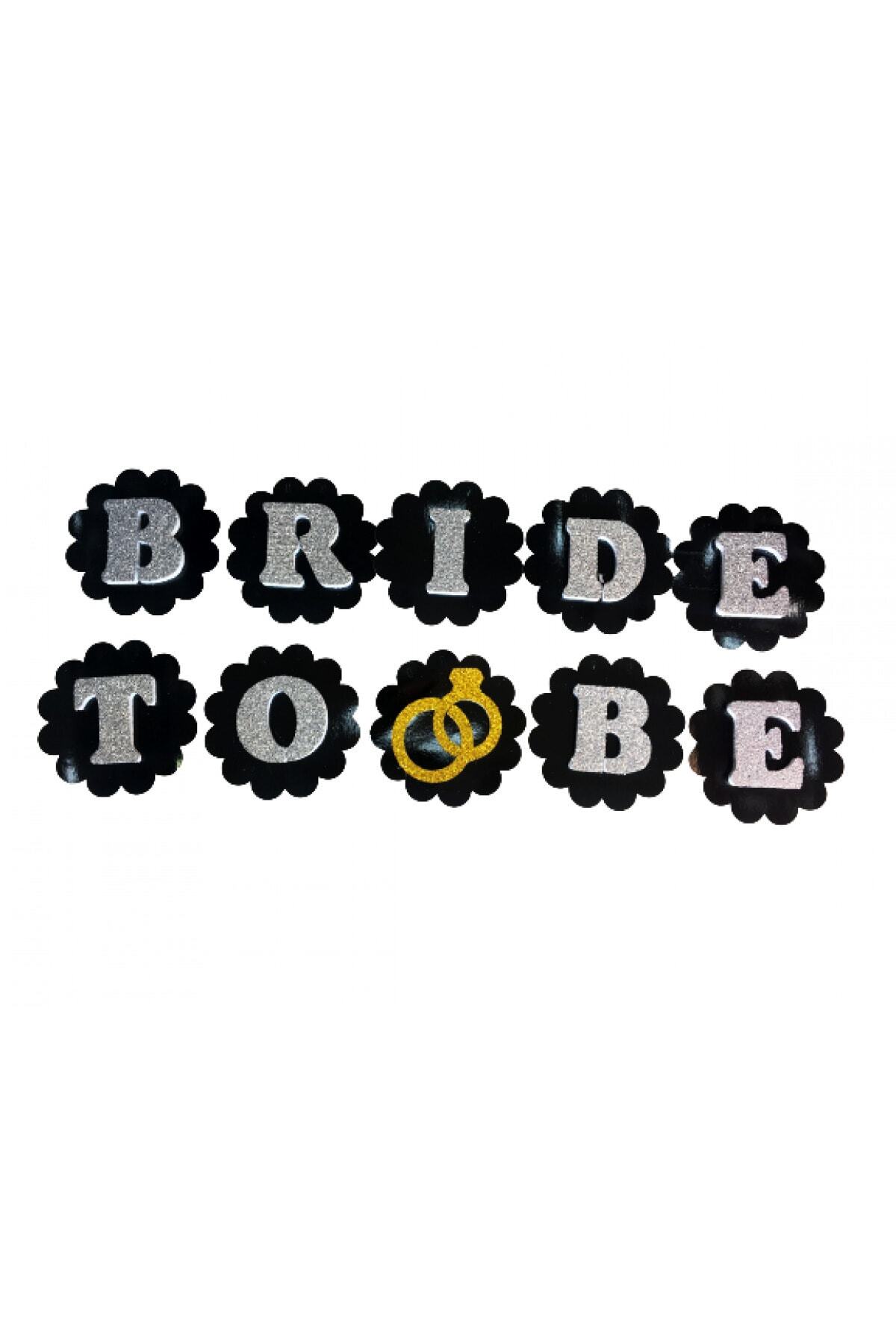 Samur Siyah Üzeri Gümüş Renk Harflerle Bride To Be Yazılı Bekarlığa Veda Süsü