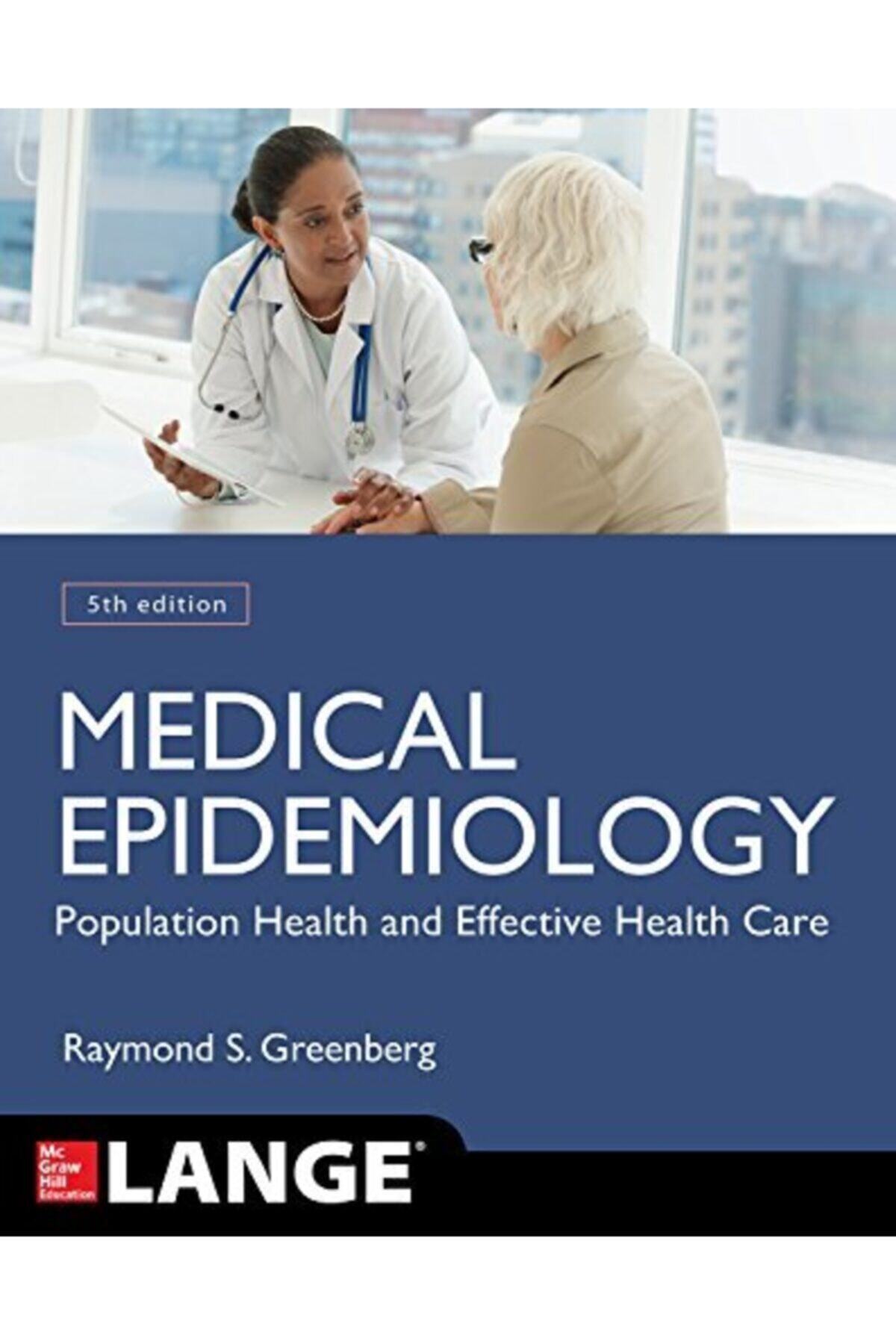 McgrawHill Medical Epidemiology: Population Health And Effective Health Care, Fifth Edition