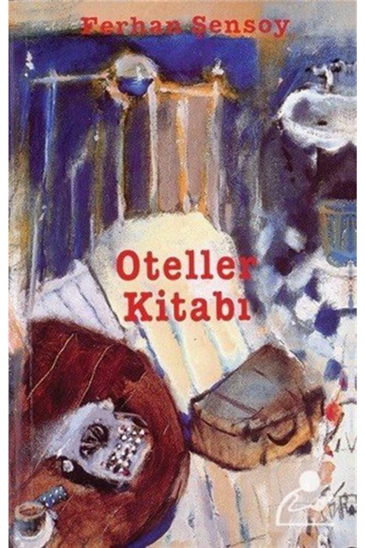 Ortaoyuncular Yayınları Oteller Kitabı