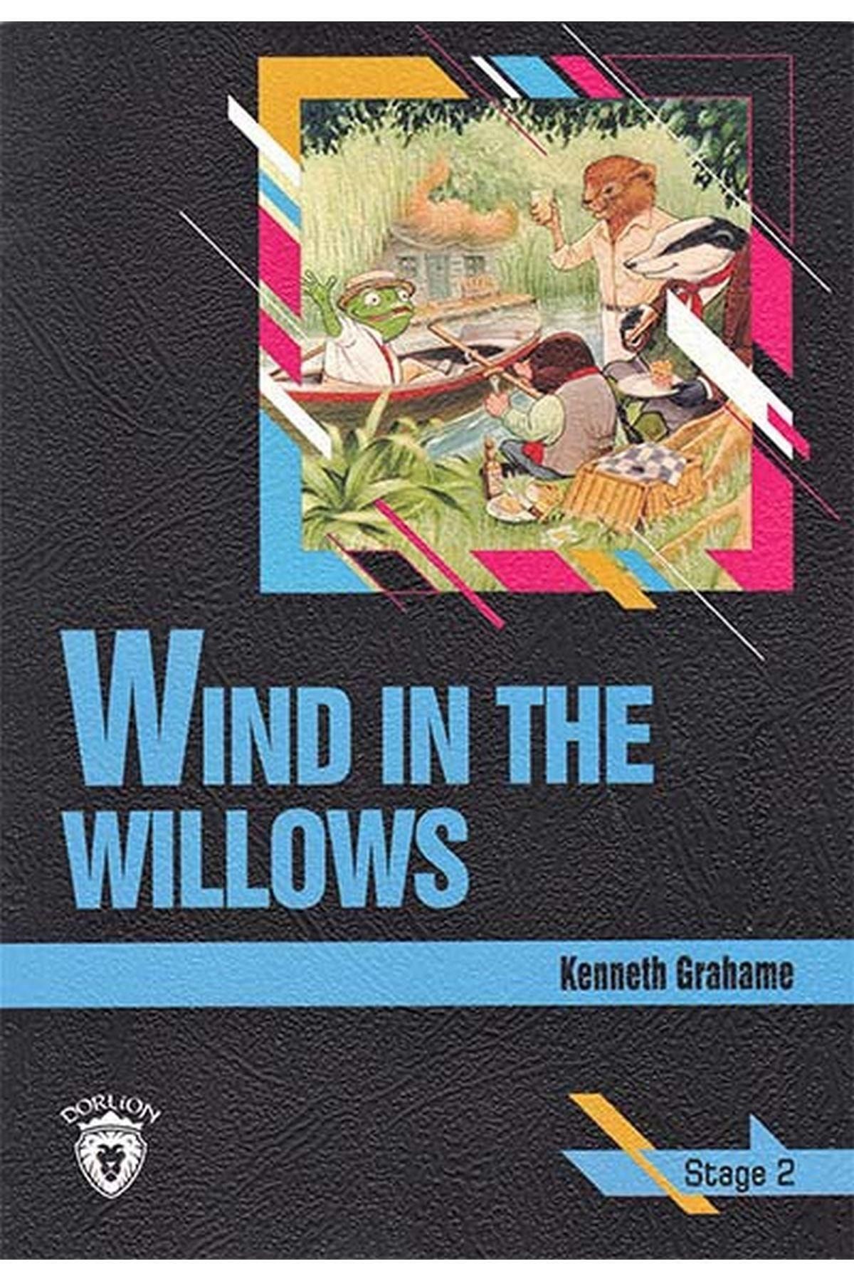 Dorlion Yayınları Wind In The Willows - Stage 2 - Ingilizce Hikaye