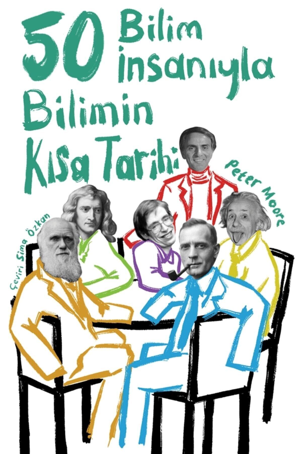 OrendaDesign 50 Bilim Insanıyla Bilimin Kısa Tarihi - Peter Moore 9786050674071