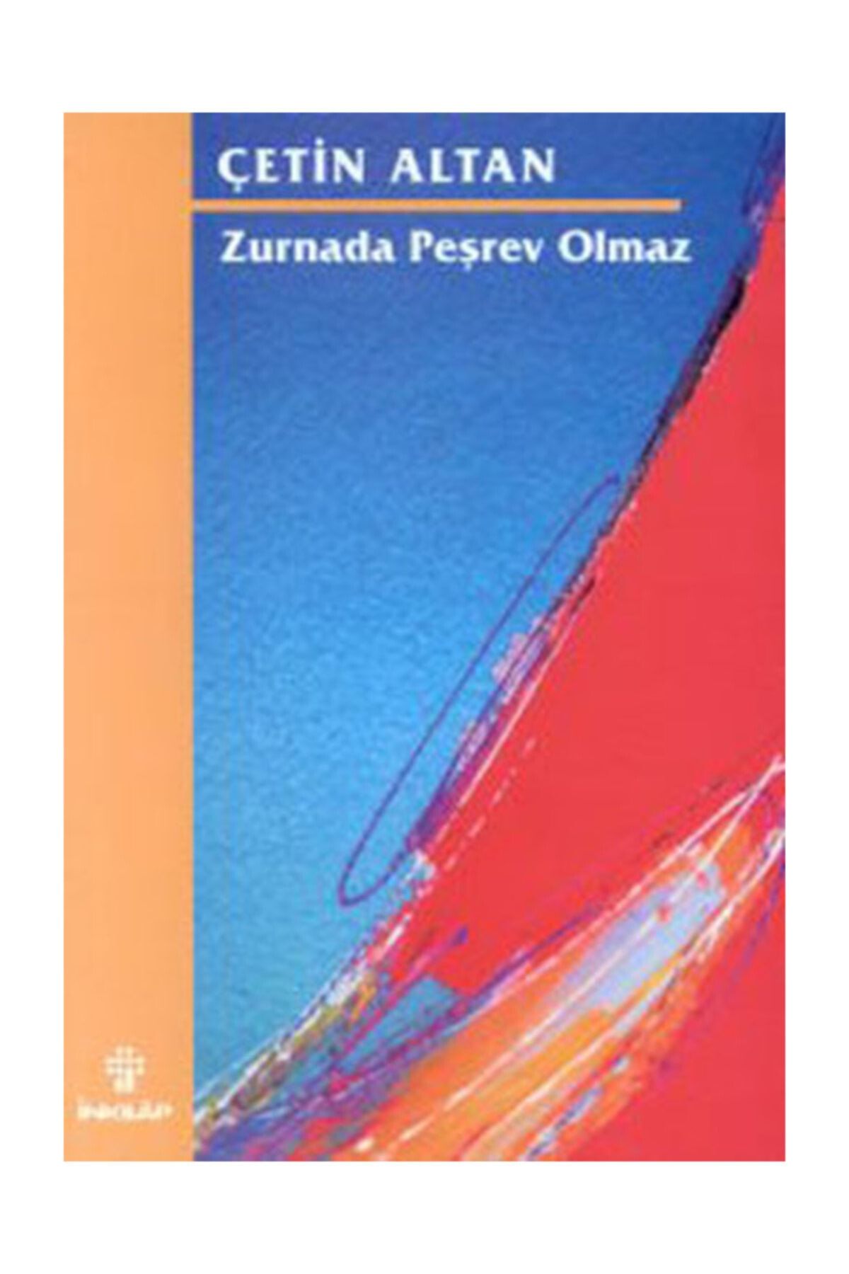 İnkılap Kitabevi Zurnada Peşrev Olmaz