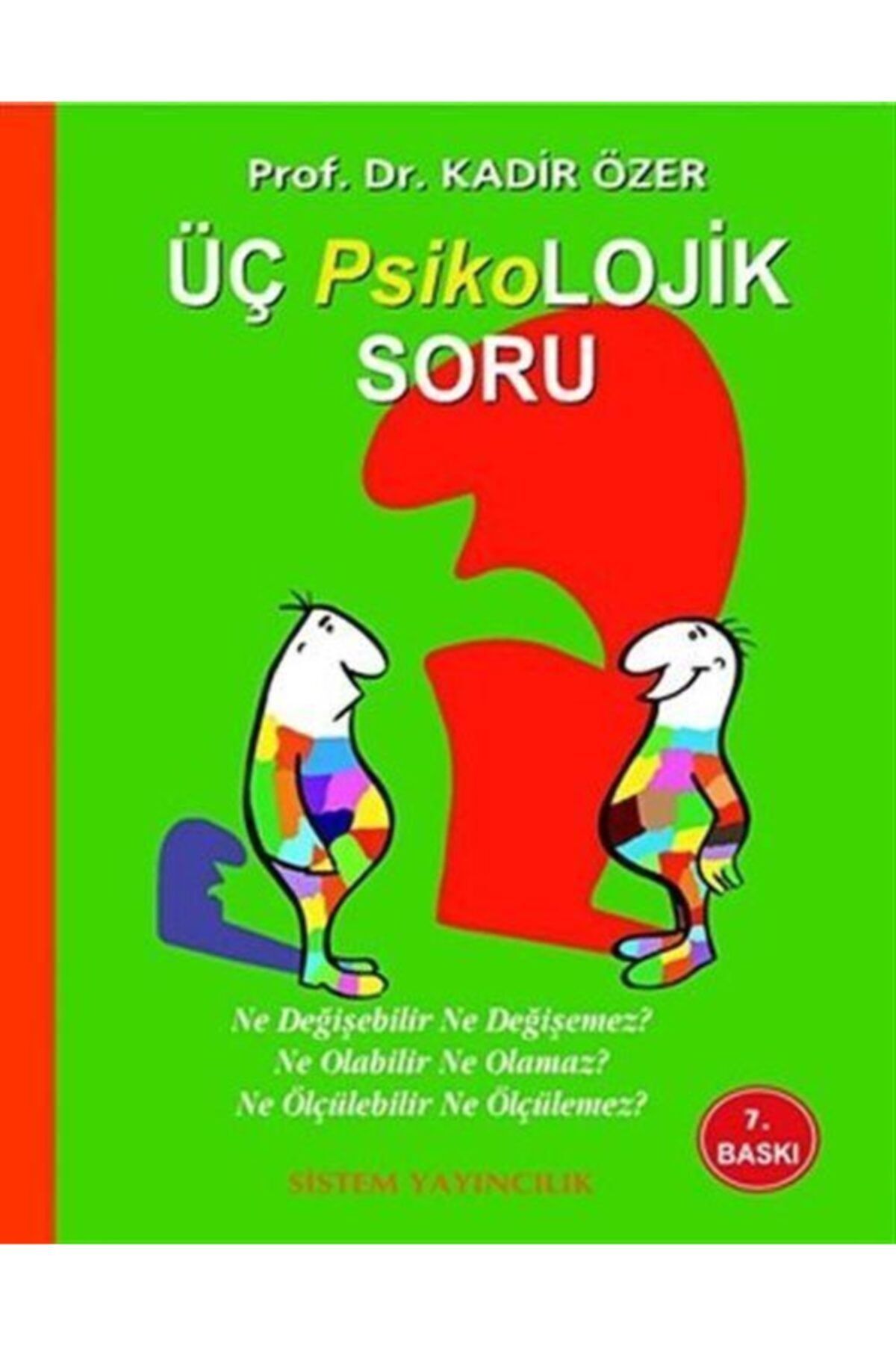 Sistem Yayıncılık Üç Psikolojik Soru