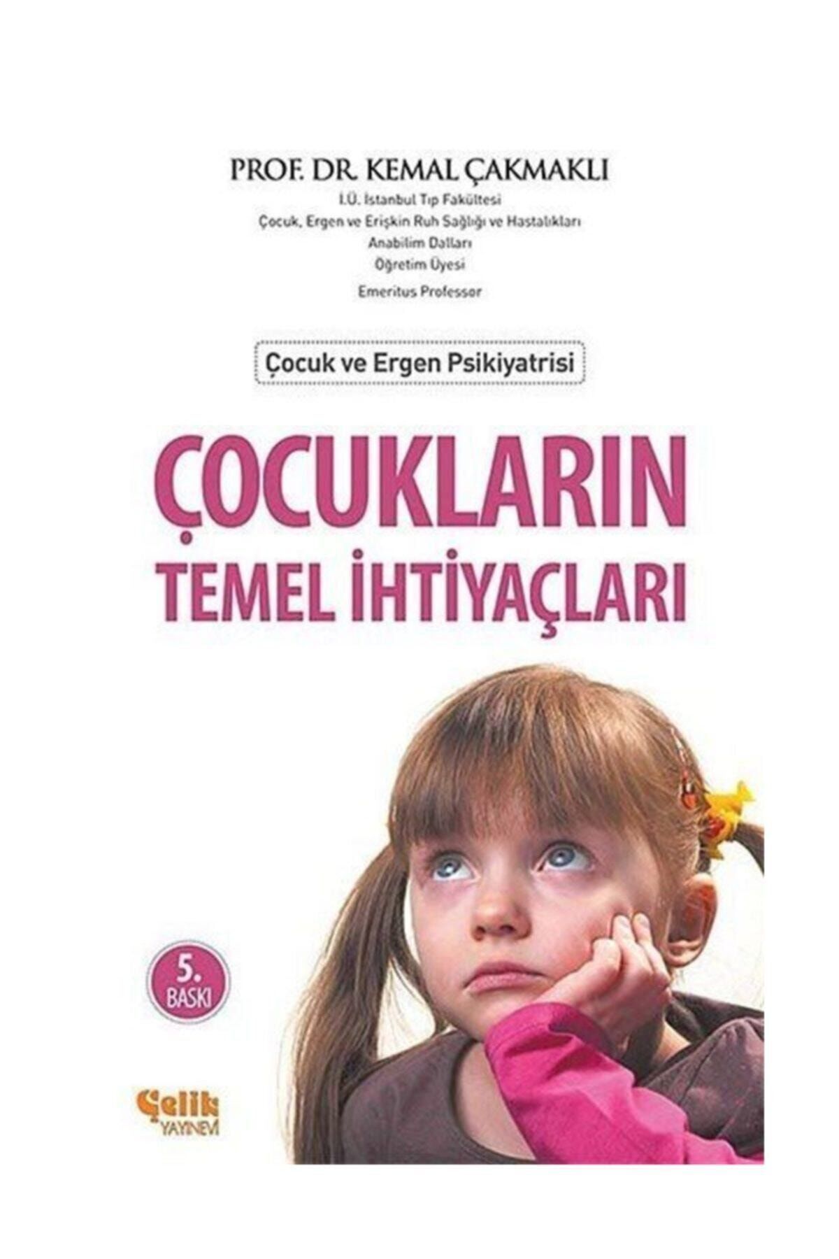 Çelik Yayınevi Çocukların Temel Ihtiyaçları