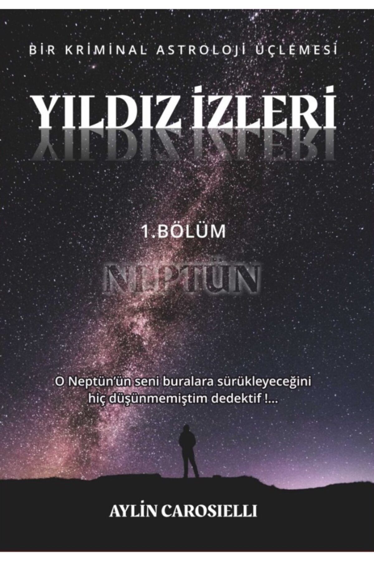 Kriminal Astroloji Yıldız Izleri - Neptün