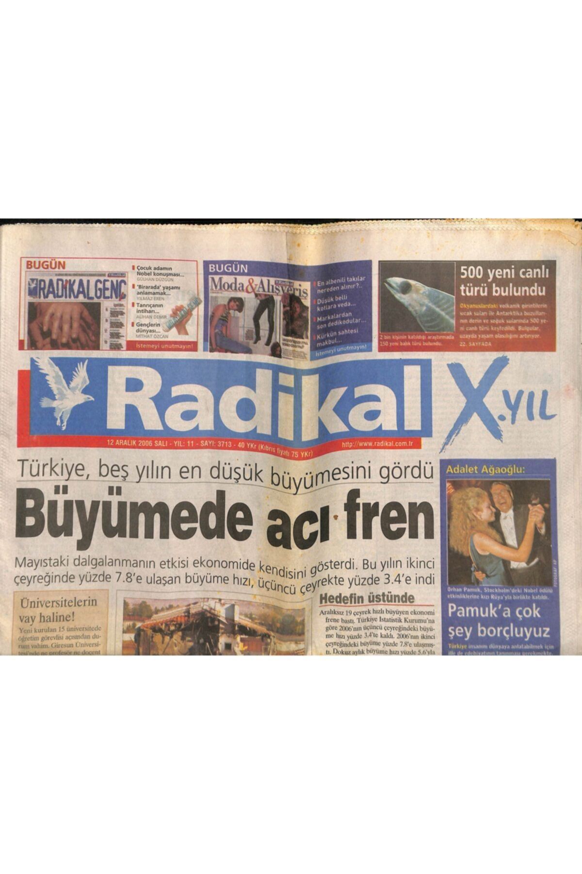 Gökçe Koleksiyon Radikal Gazetesi 12 Aralık 2006 - Orhan Pamuk , Stockholm'deki Nobel Ödülü Etkinliklerine Katıldı