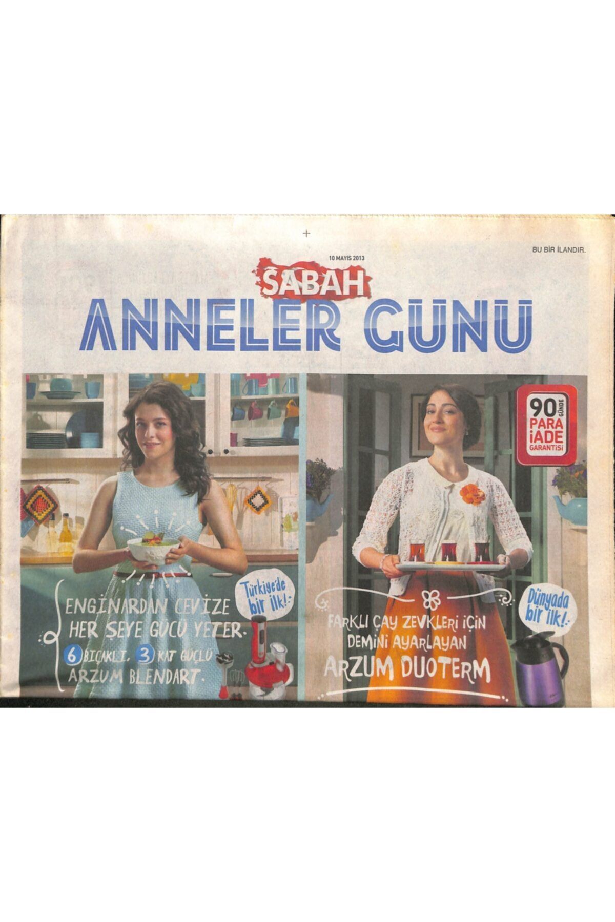 Gökçe Koleksiyon Sabah Gazetesi Anneler Günü Eki 10 Mayıs 2013 - Dilek Birgen , Kulüpten Çıkıp Doğuma Gitti