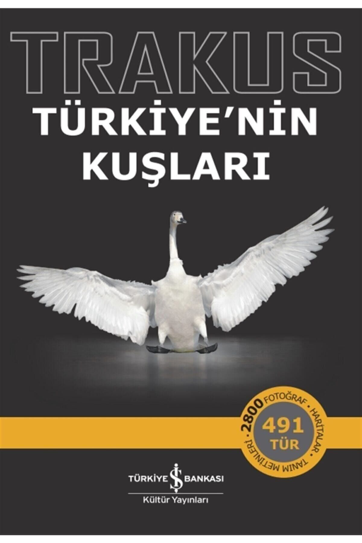 İş Bankası Kültür Yayınları Trakus – Türkiye’nin Kuşları