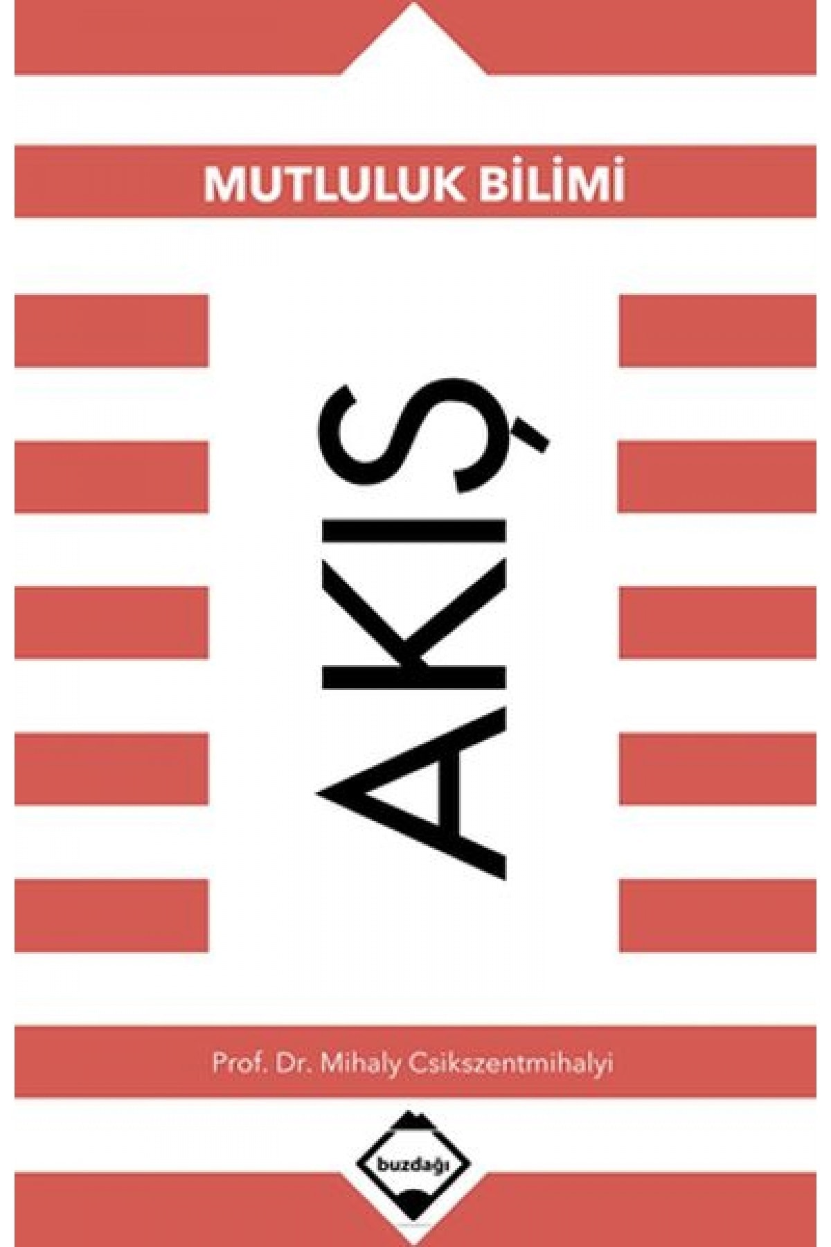 DREAM VEGA Akış: Mutluluk Bilimi