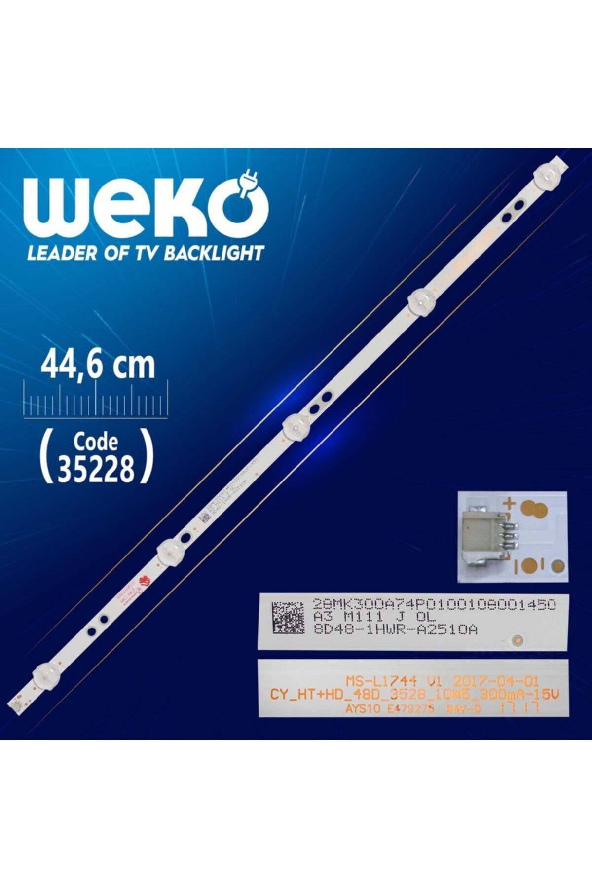 WEKO Ms-l1744 V1 - Cy_ht+hd_48d_3528_10*5_300ma-15v - 44.6 Cm 5 Ledli - (wk-896)