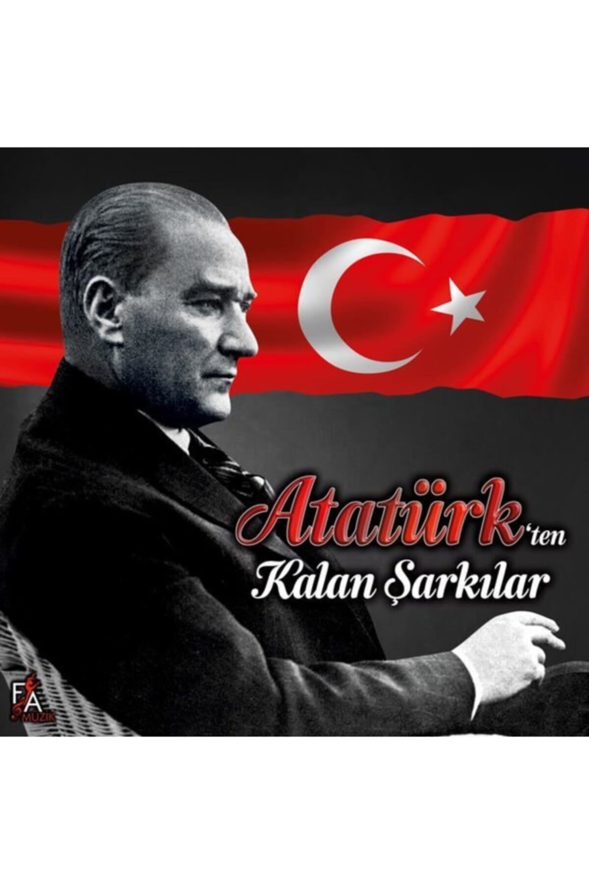 Fa Müzik Atatürk'ten Kalan Şarkılar