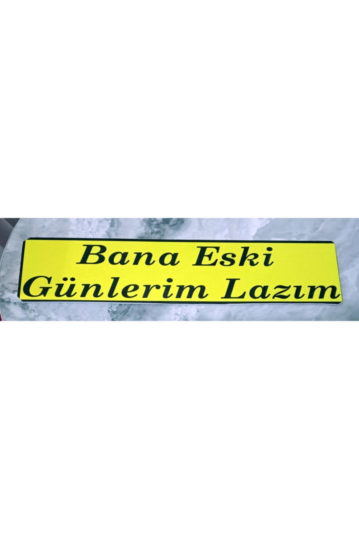 Espro Bana Eski Günlerim Lazım Sarı Dekor Lehva Plaka Pleks