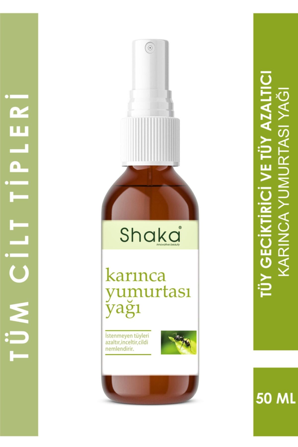 SHAKA Tüy Geciktirici Ve Tüy Azaltıcı Karınca Yumurtası Yağı 50 ml