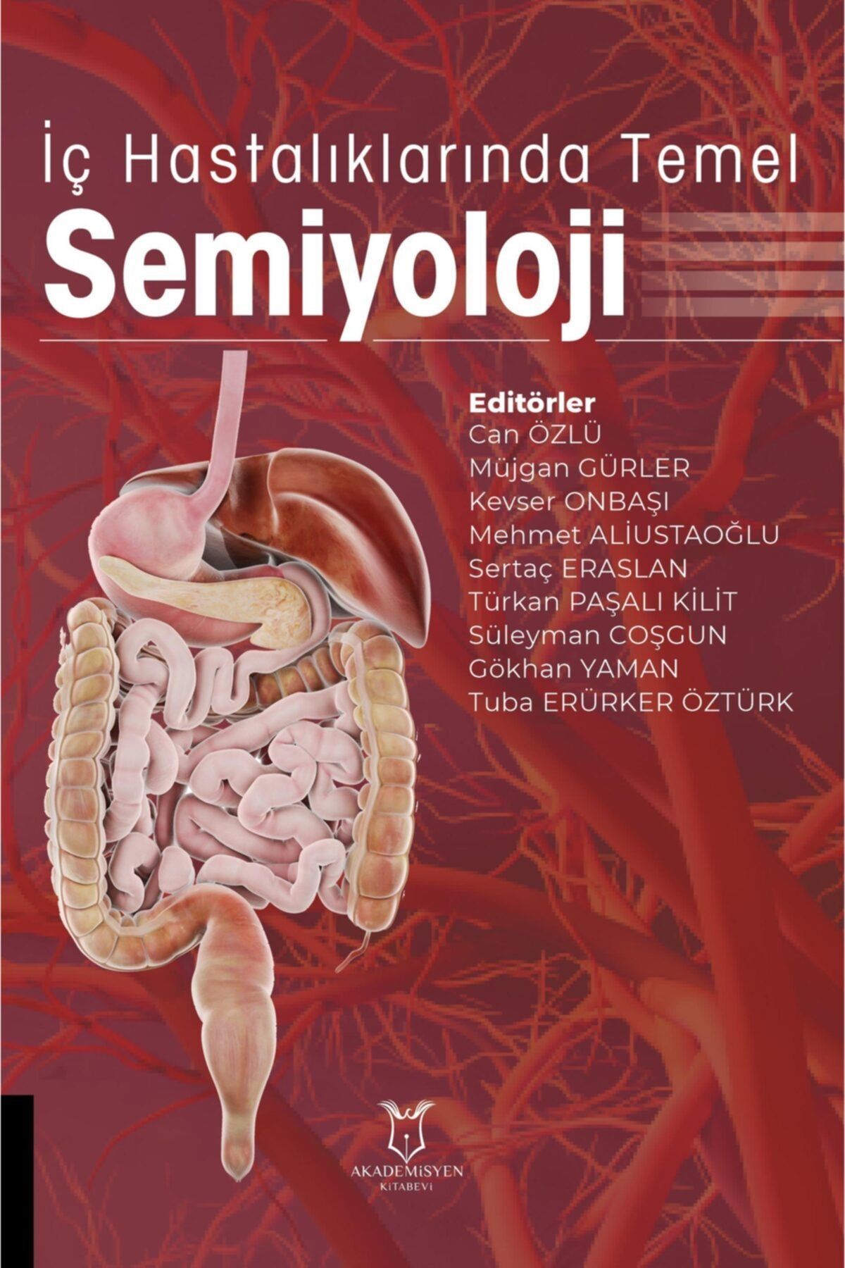 Akademisyen Yayınevi Iç Hastalıklarında Temel Semiyoloji