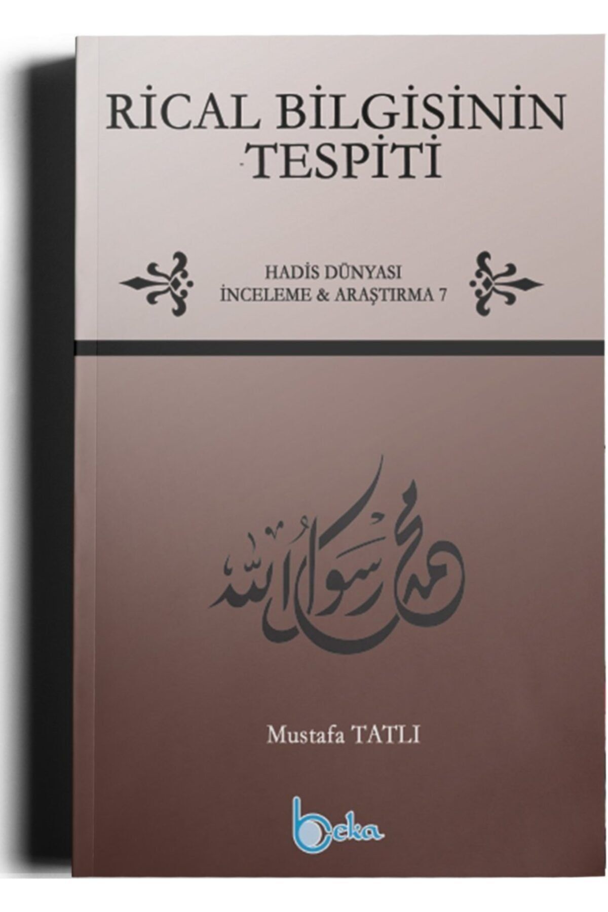 Beka Yayınları Rical Bilgisinin Tespiti