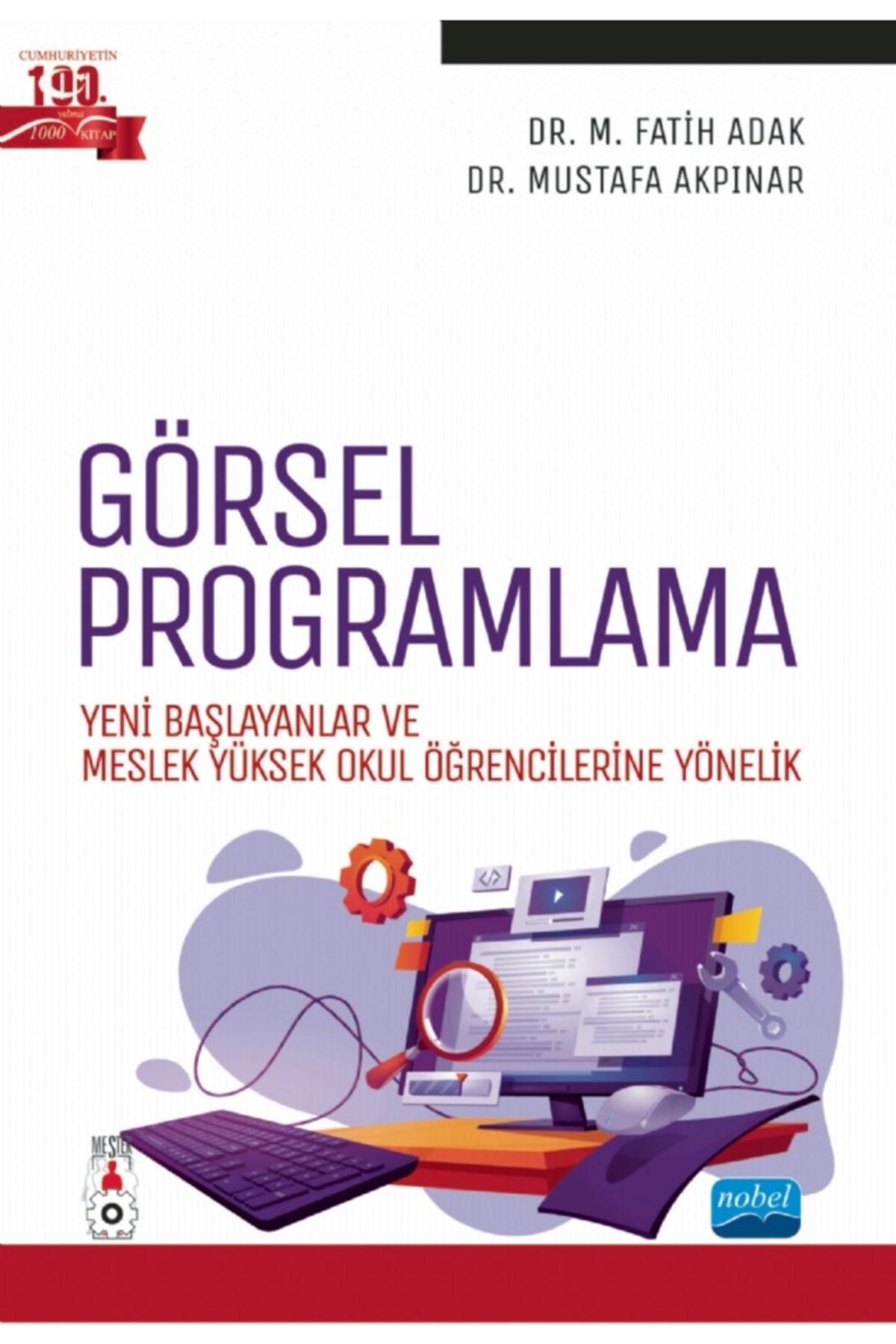 ÖZ KİTAP Görsel Programlama - M. Fatih Adak Mustafa Akpınar