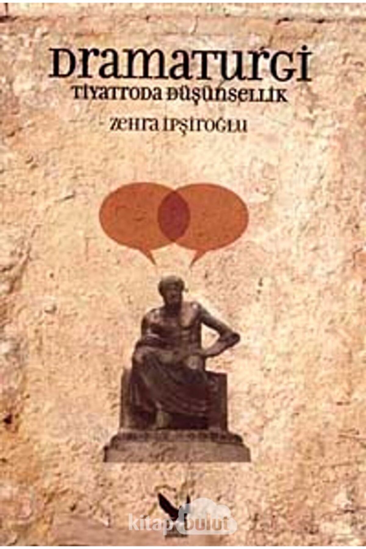 İkaros Yayınları Dramaturgi  Tiyatroda Düşünsellik