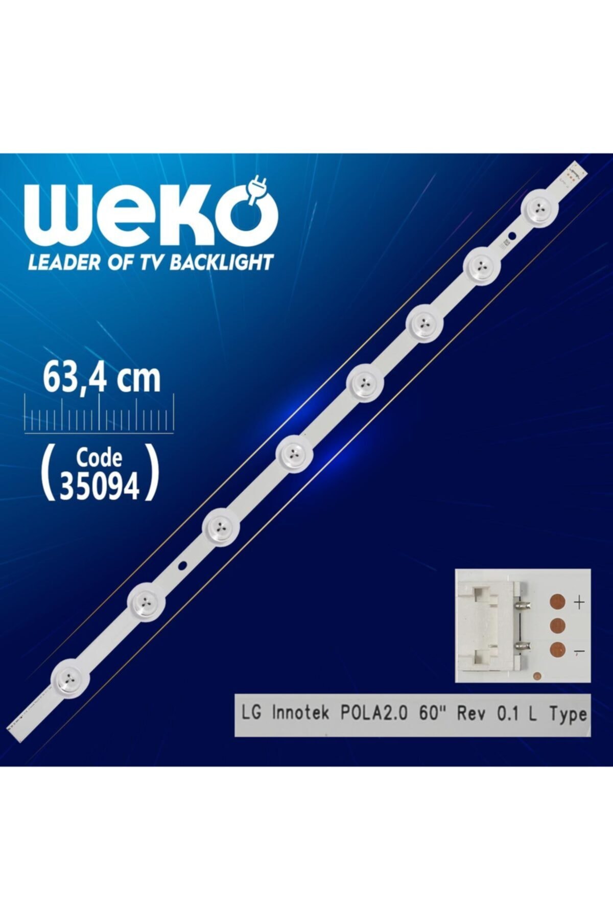 WEKO Lg Innotek Pola2.0 60 Rev 0.1 L Type - 63.4 Cm 8 Ledli - (wk-311)