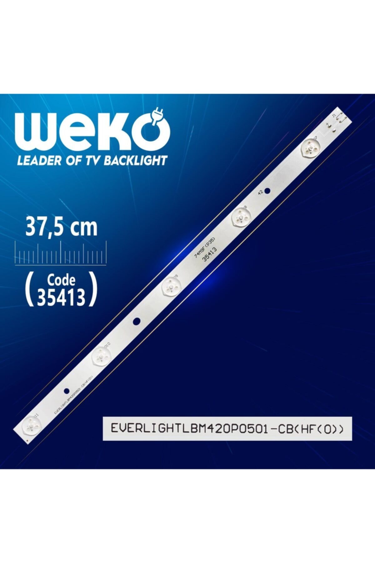 WEKO Everlıght Lbm420p0501-cb(hf(0)) - 74m9f(p35) - 37.5 Cm 5 Ledli - (wk-157)