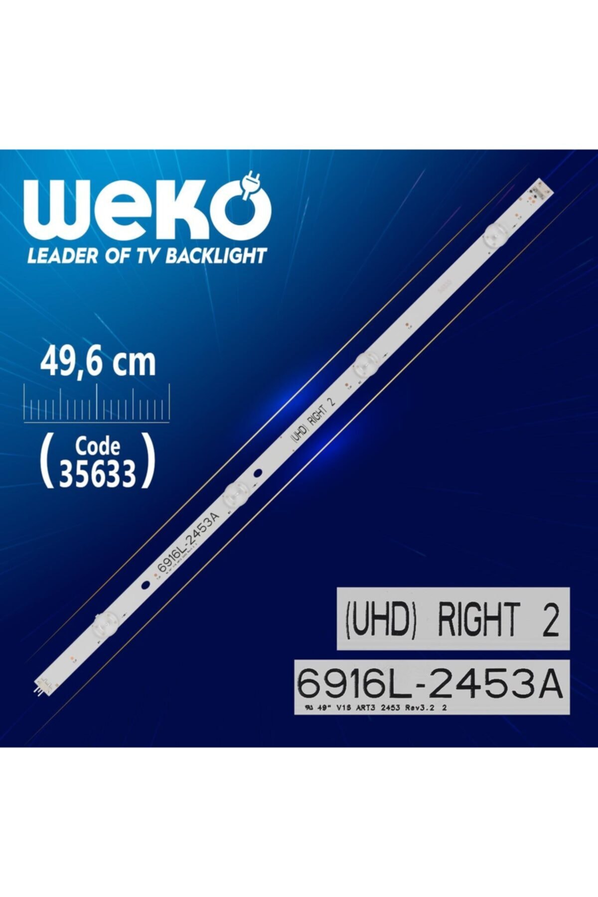 WEKO 49 V16 Art3 2453 Rev3.2 2 - (uhd) Rıght 2 - 49.6 Cm 4 Ledli - (wk-284)