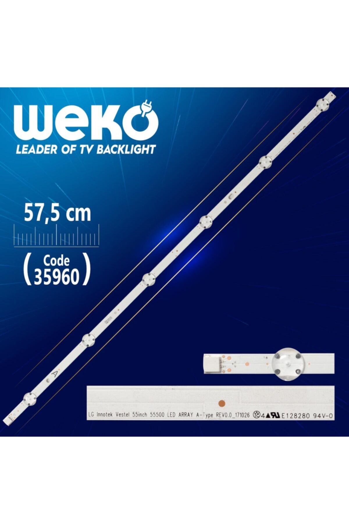 WEKO Lg Innotek Vestel 55ınch 55500 Led Array A-type Rev0.0_171026 6 Ledli 57.5 Cm