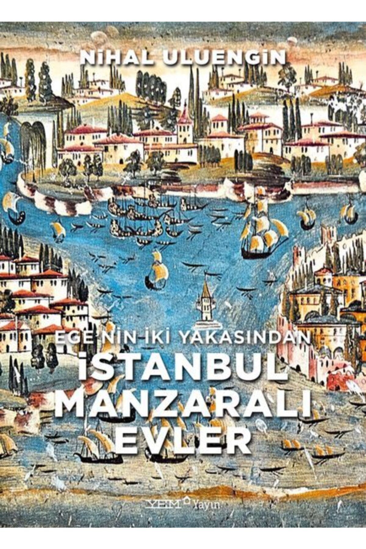 YEM Yayın Ege’nin İki Yakasından İstanbul Manzaralı Evler