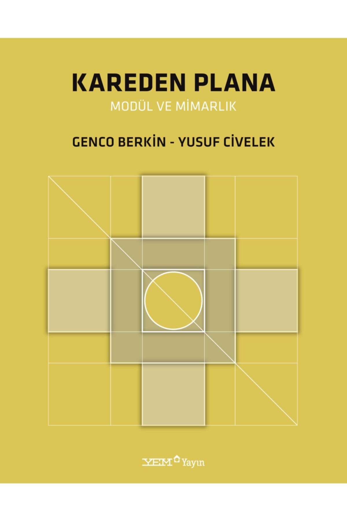 YEM Yayın Kareden Plana Modül Ve Mimarlık