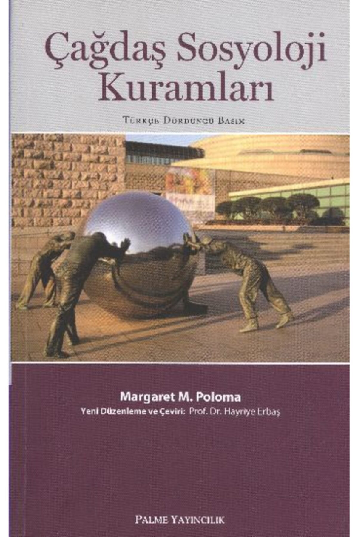 Sınır Ötesi Yayınları Çağdaş Sosyoloji Kuramları