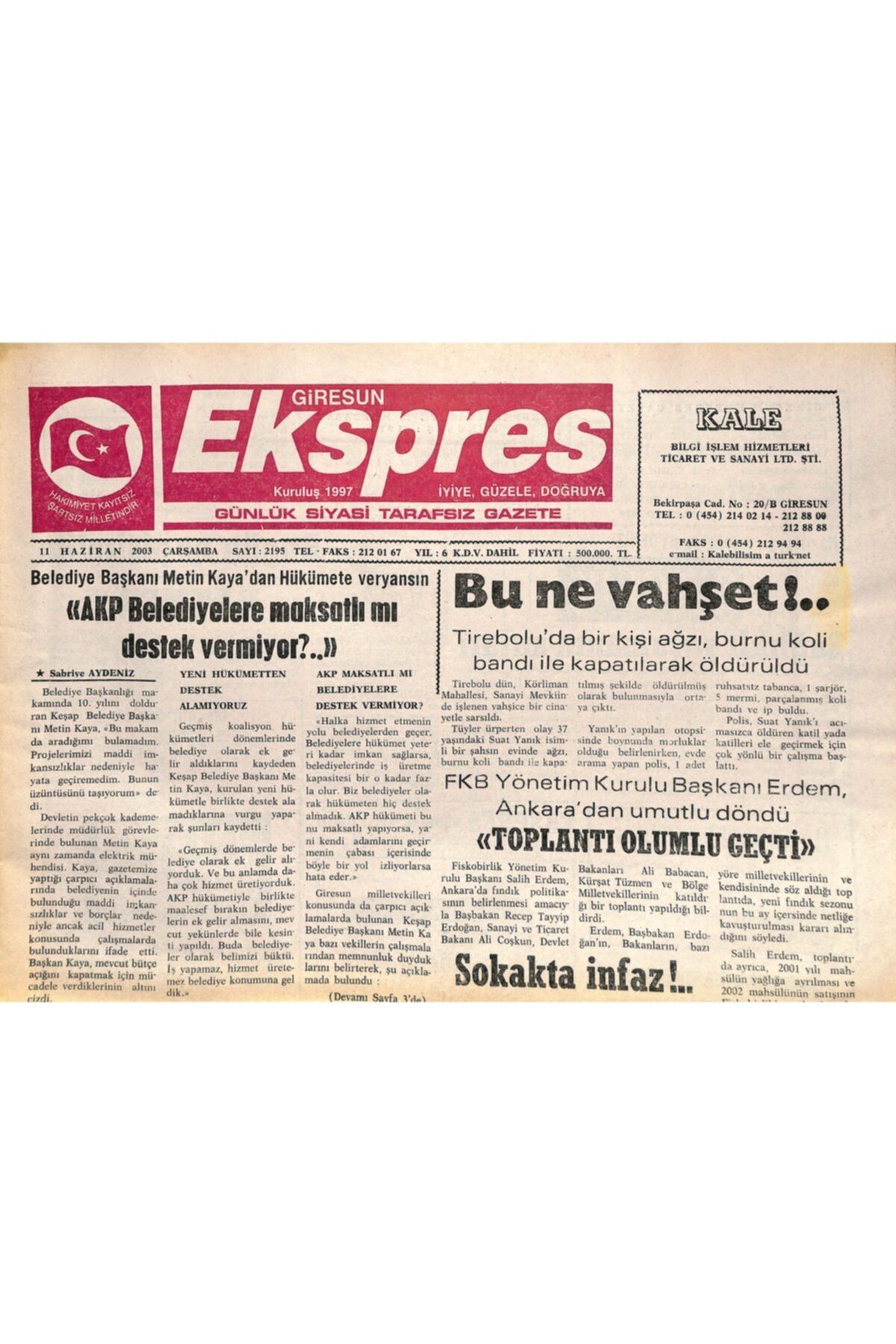 Gökçe Koleksiyon Giresun Ekspres Gazetesi 11 Haziran 2003 - Bu Ne Vahşet