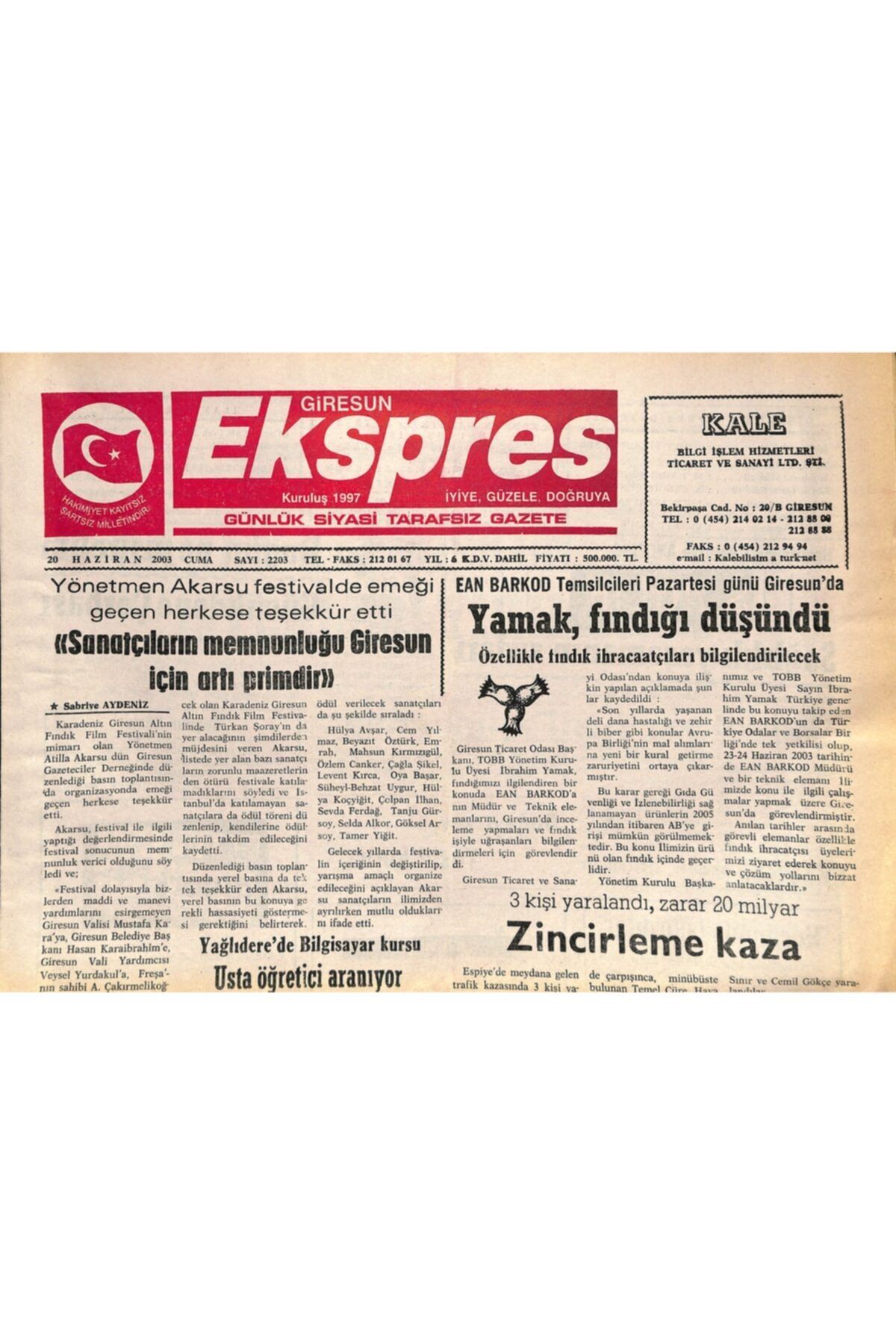 Gökçe Koleksiyon Giresun Ekspres Gazetesi 20 Haziran 2003 - Zincirleme Kaza