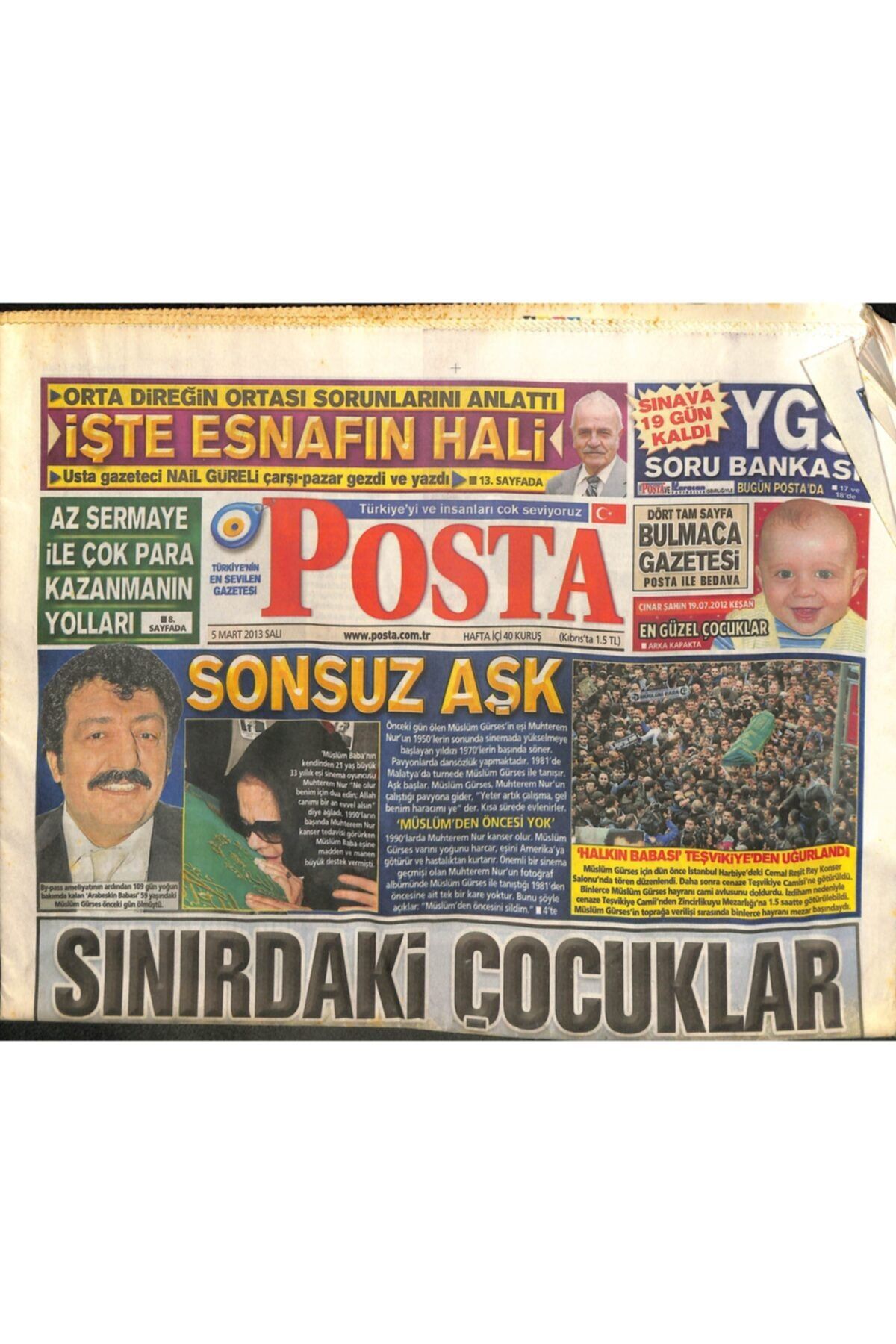 Gökçe Koleksiyon Posta Gazetesi 5 Mart 2013 Halkın Babası Müslüm Gürses Teşvikiye'den Uğurlandı