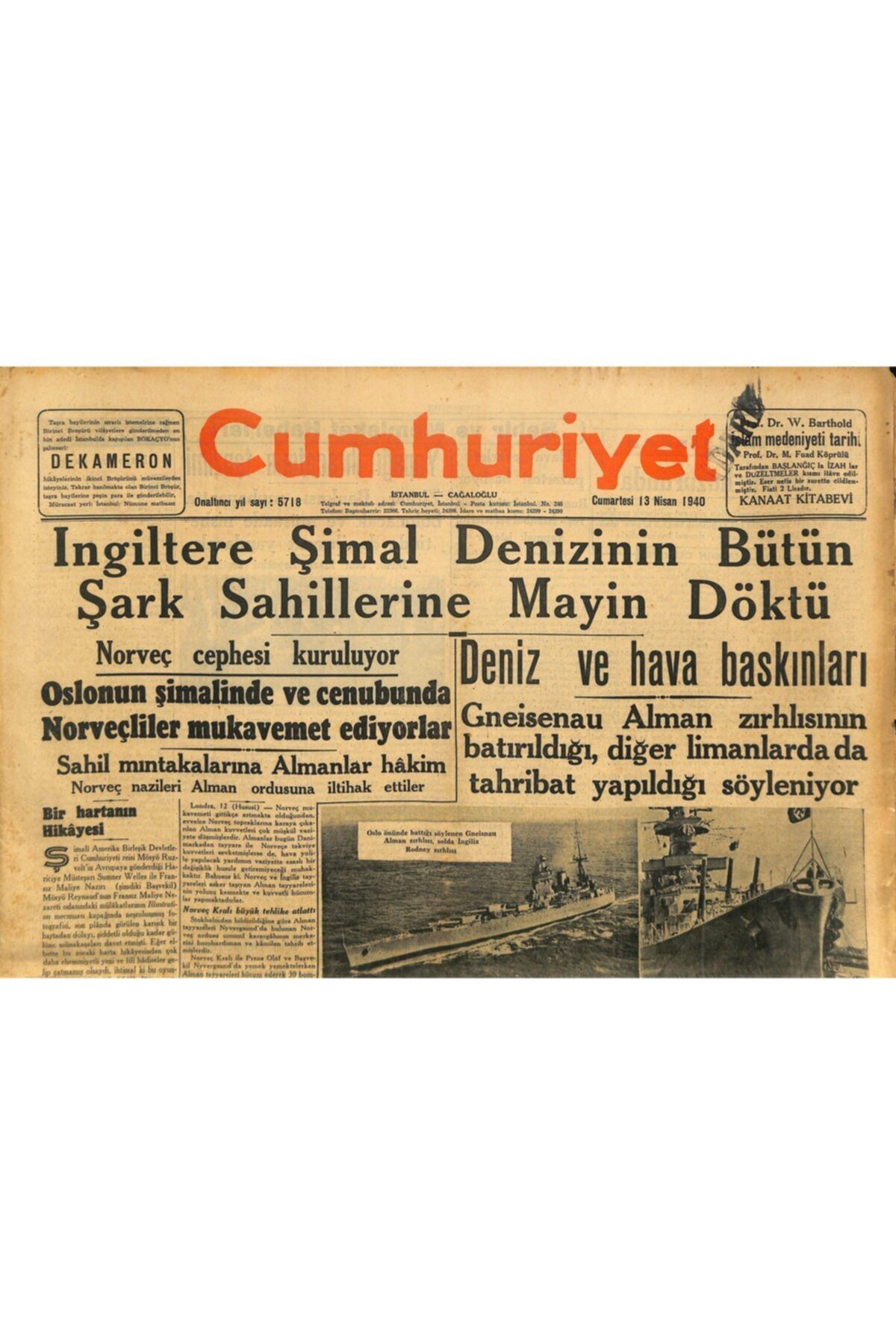 Gökçe Koleksiyon Cumhuriyet Gazetesi 13 Nisan 1940 - Ingiltere Şimal Denizinin Bütün Şark Sahillerine Mayin Döktü