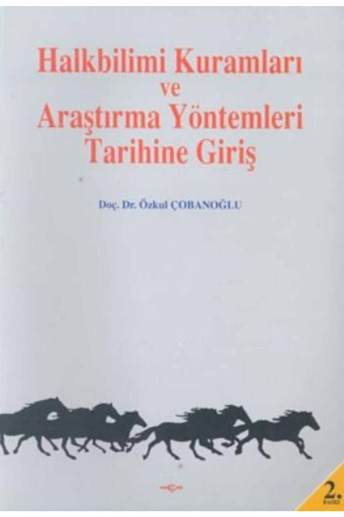 Nemesis Kitap Halkbilimi Kuramları Ve Araştırma Yöntemleri Tarihine Giriş