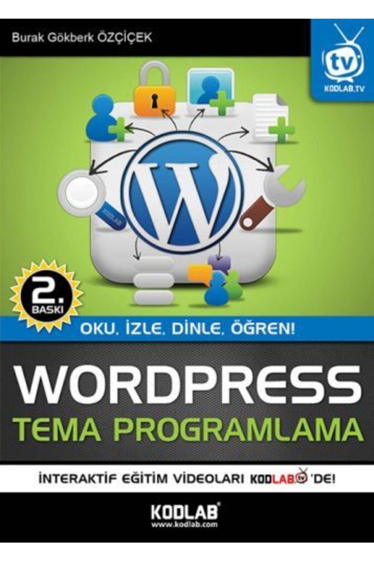 Akçağ Yayınları Wordpress Tema Programlama Oku, Izle, Dinle, Öğren