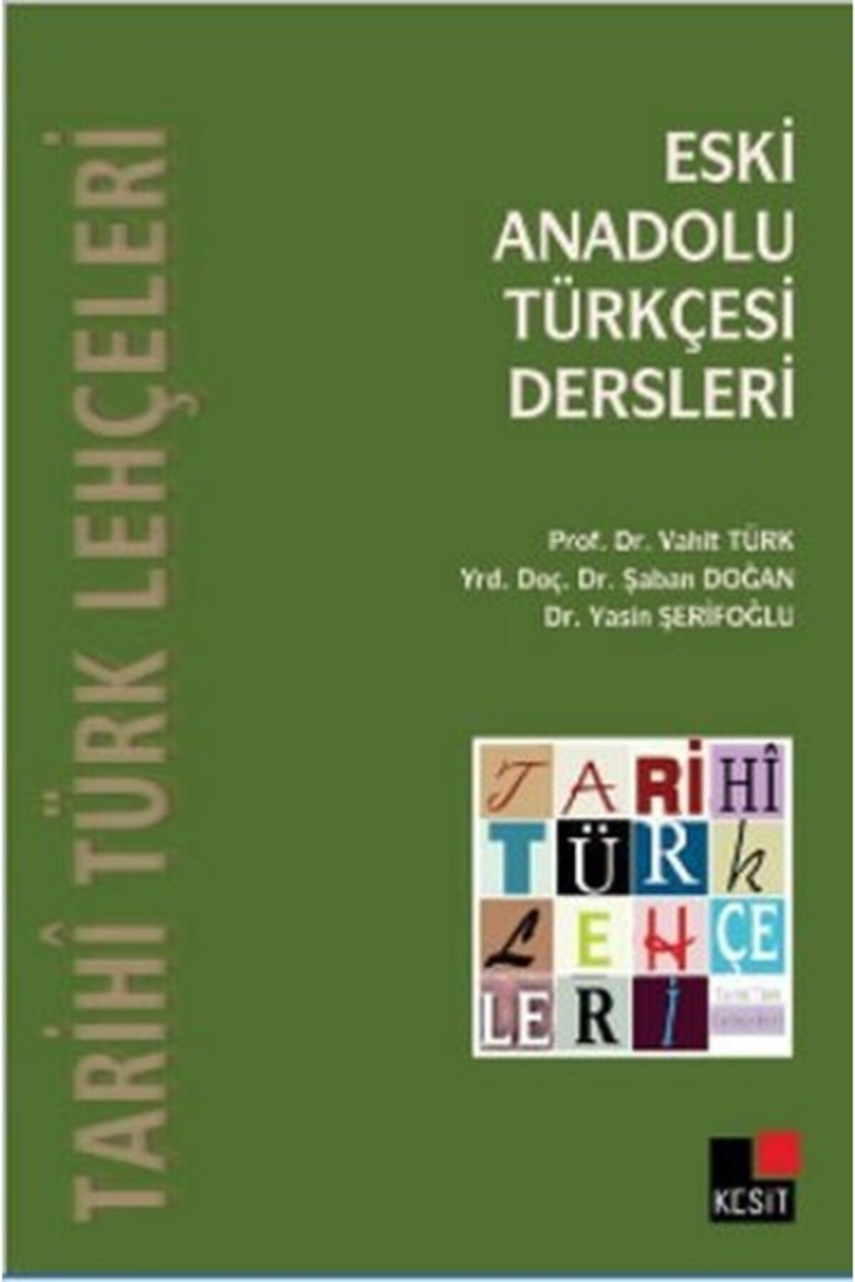 Kafka Yayınevi Eski Anadolu Türkçesi Dersleri