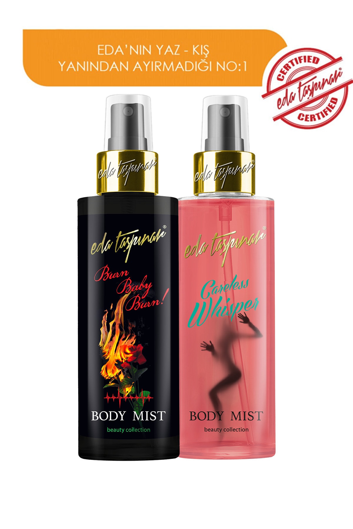 Eda Taşpınar Vücut Spreyi Burn Body Mist 200 Ml+vücut Spreyi Careless Whisper Body Mist 200 Ml