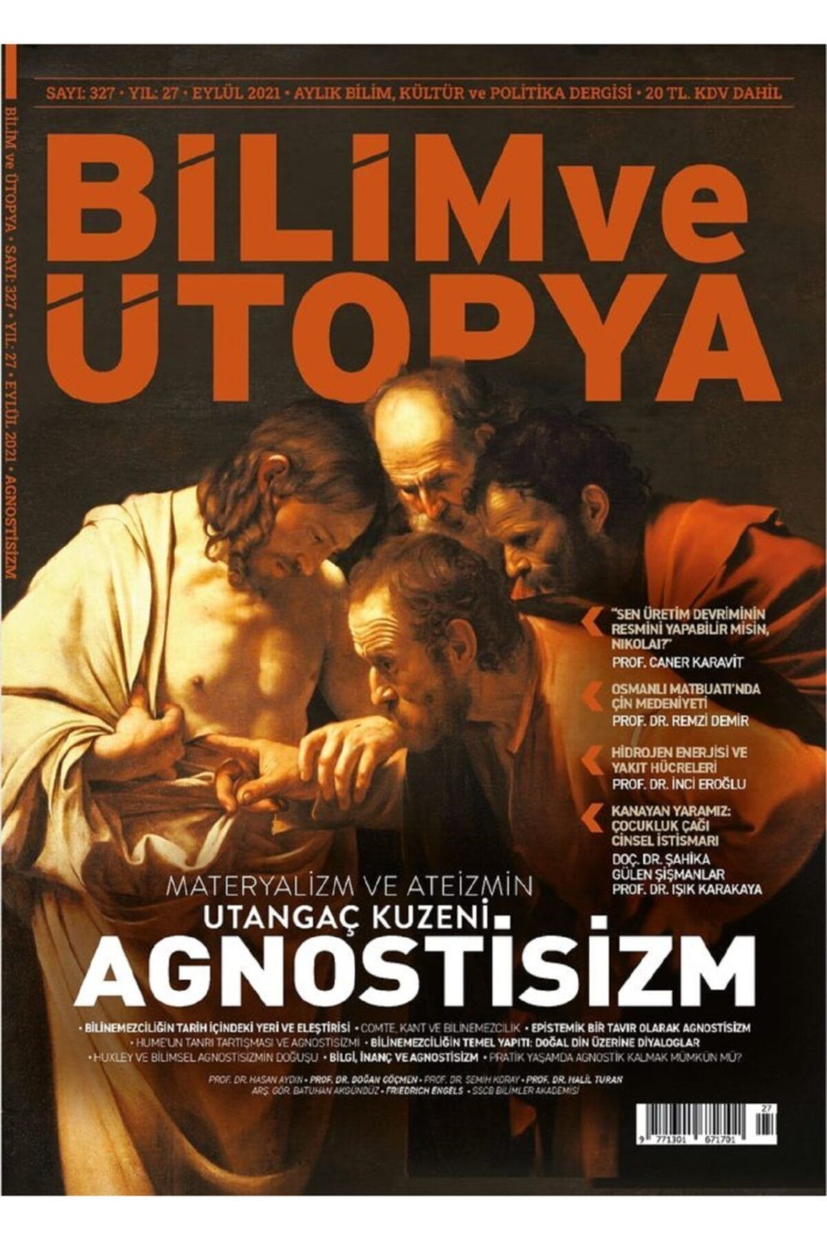 Bilim ve Ütopya Agnostisizm- Materyalizm Ve Ateizmin Utangaç Kuzeni