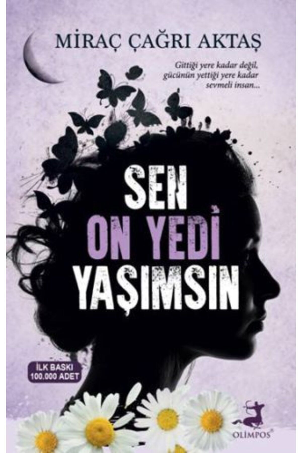 Omega Yayınları Sen On Yedi Yaşımsın (kampanyalı Iadesiz)
